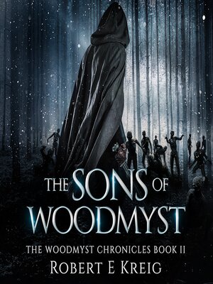 The Sons of Woodmyst - Audiobook